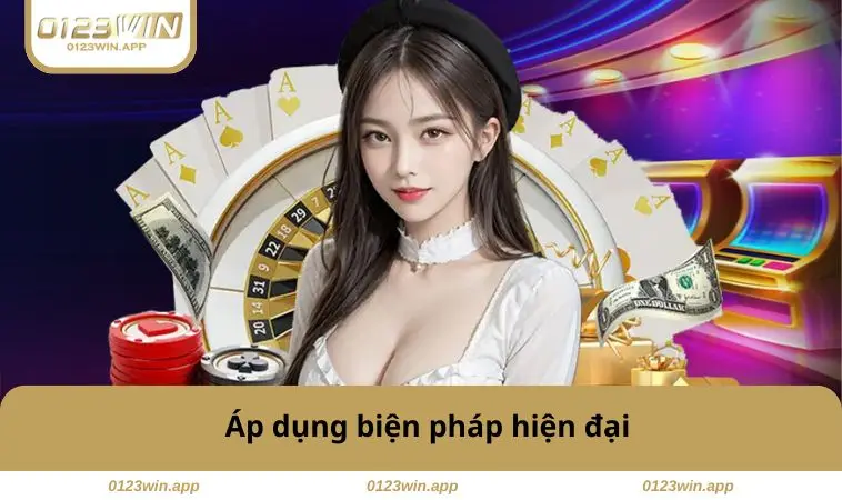 Áp dụng biện pháp hiện đại