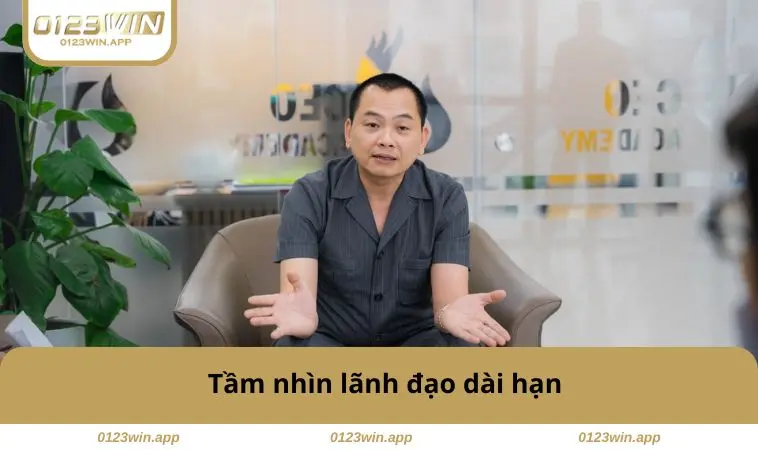 Tầm nhìn lãnh đạo dài hạn